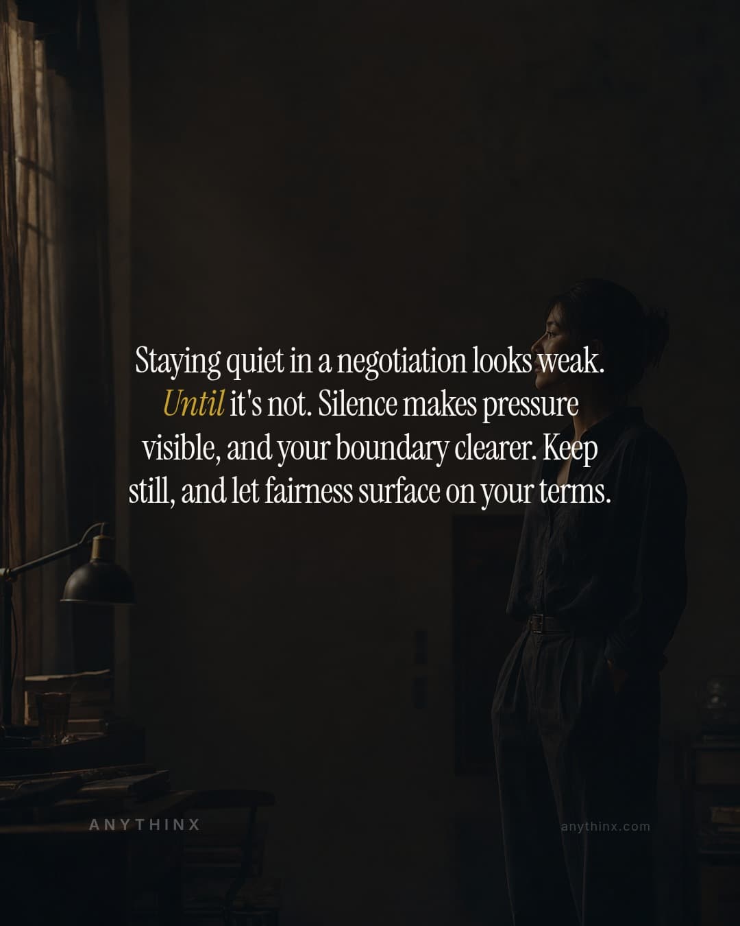 Staying quiet in a negotiation looks weak. Until it's not. Silence makes pressure visible, and your boundary clearer. Keep still, and let fairness surface on your terms.