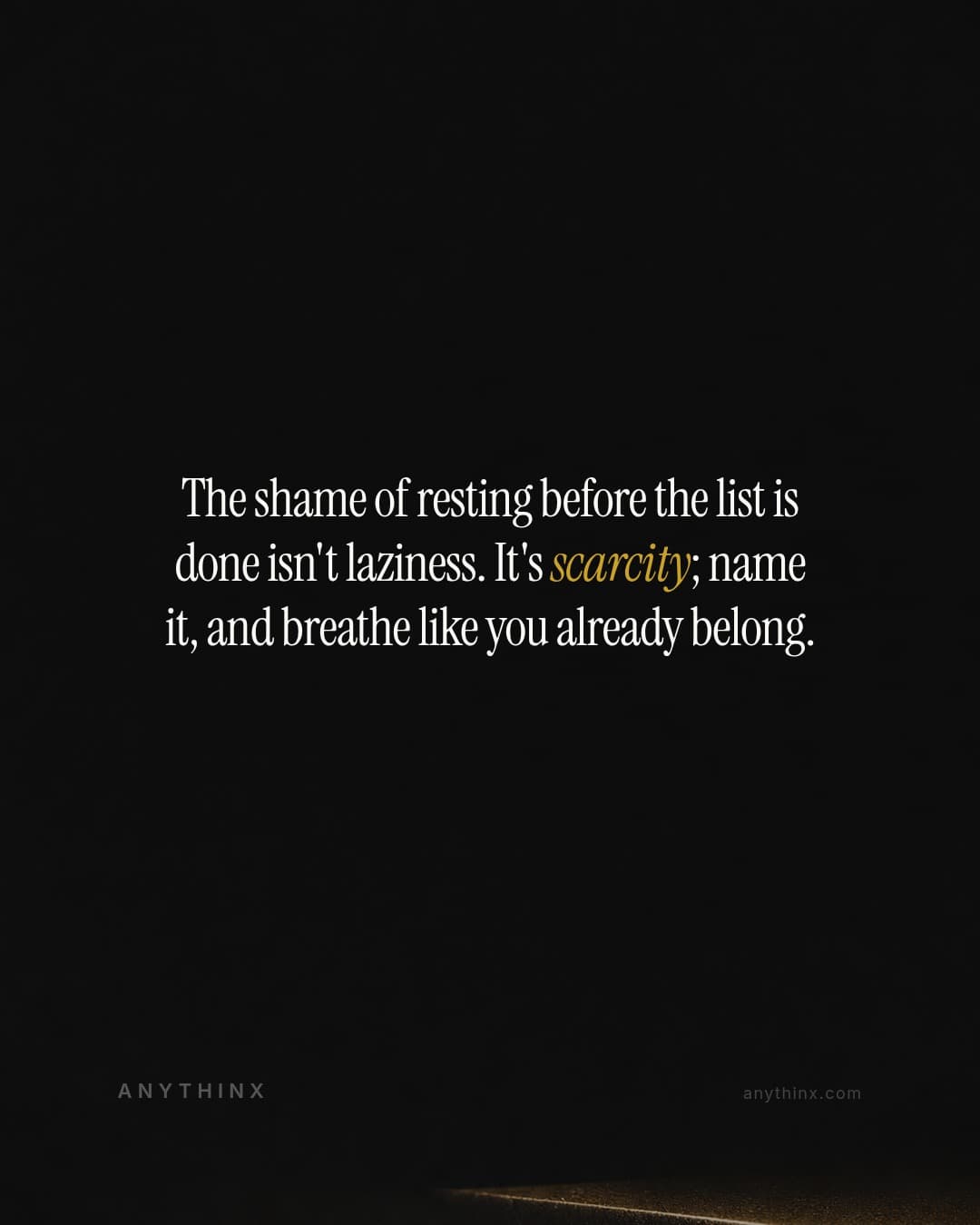 The shame of resting before the list is done isn't laziness. It's scarcity; name it, and breathe like you already belong.
